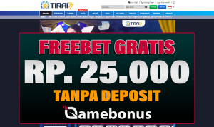TIRAI77 Freebet Bonus Saldo Gratis Rp 25.000 Terbaru
